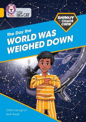 Cover of Shinoy and the Chaos Crew: The Day the World Was Weighed Down