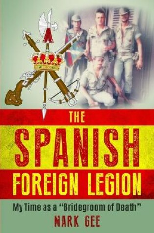 Cover of The Spanish Foreign Legion