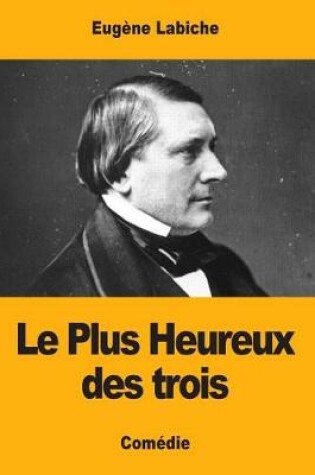 Cover of Le Plus Heureux des trois