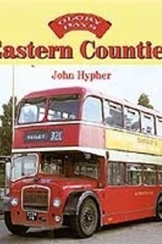 Cover of Glory Days: Eastern Counties