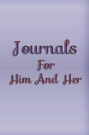 Cover of Journals For Him And Her