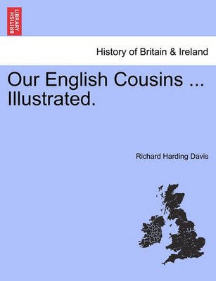 Book cover for Our English Cousins ... Illustrated.