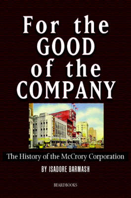Book cover for For the Good of the Company
