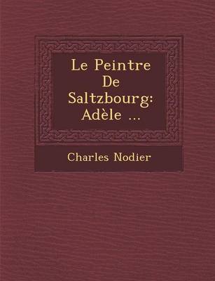 Book cover for Le Peintre de Saltzbourg