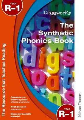 Book cover for Classworks the Synthetic Phonics Book Year R-1