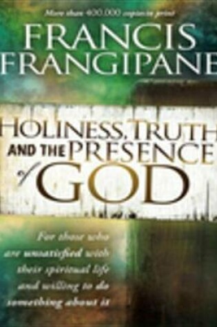 Cover of Holiness, Truth, and the Presence of God