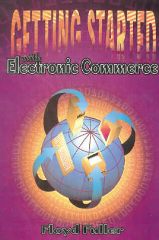 Cover of Getting Started with Electronic Commerce