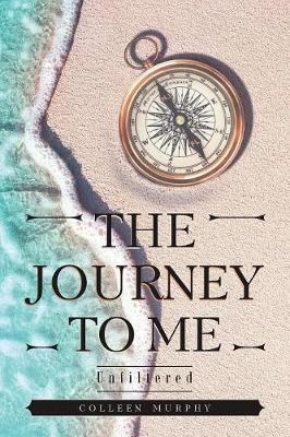 Book cover for The Journey to Me