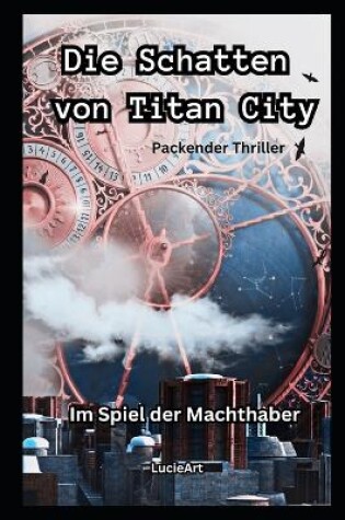 Cover of Die Schatten von Titan City