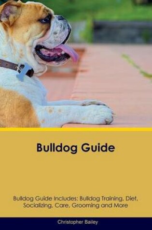 Cover of Bulldog Guide Bulldog Guide Includes