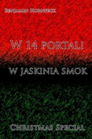 Cover of W 14 Portali - W Jaskinia Smok Christmas Special