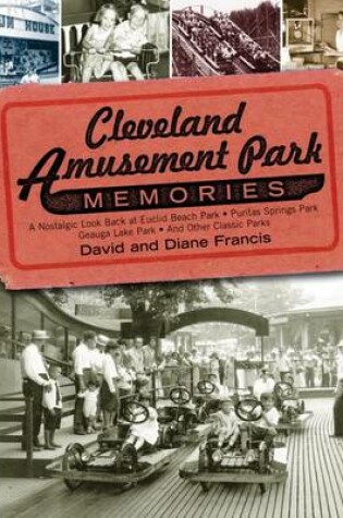 Cover of Cleveland Amusement Park Memories