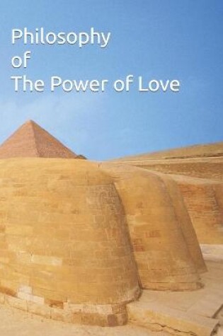 Cover of Philosophy of The Power of Love