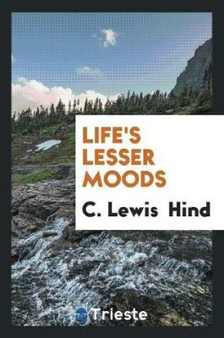 Cover of Life's Lesser Moods