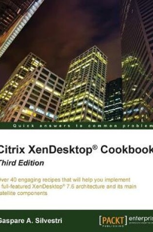 Cover of Citrix XenDesktop® Cookbook - Third Edition