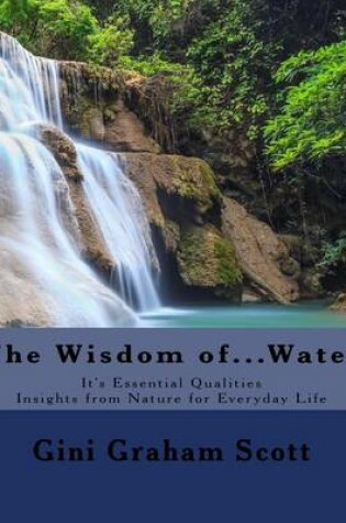 Cover of The Wisdom of... Water