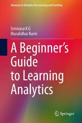 Book cover for A Beginner's Guide to Learning Analytics