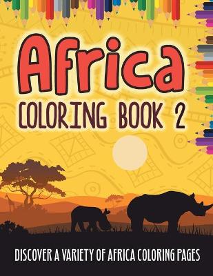 Book cover for Africa Coloring Book 2