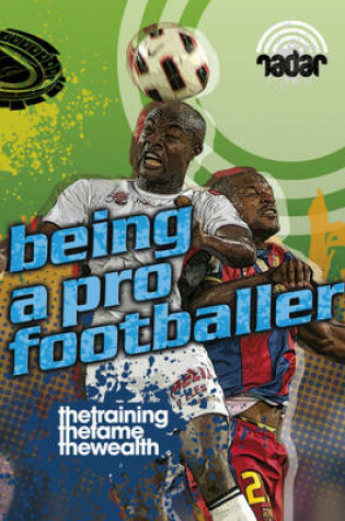 Cover of Top Jobs: Being a Pro Footballer