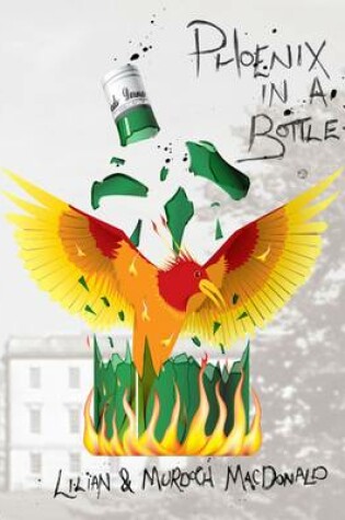 Cover of Phoenix in a Bottle