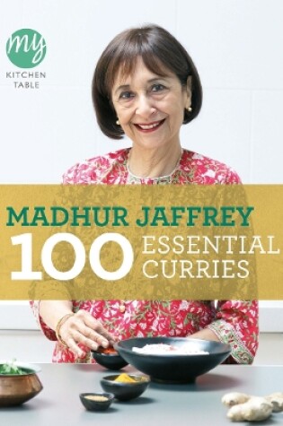 Cover of My Kitchen Table: 100 Essential Curries