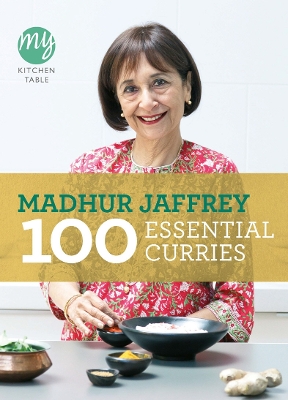 Book cover for My Kitchen Table: 100 Essential Curries