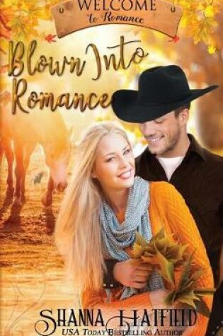 Cover of Blown Into Romance