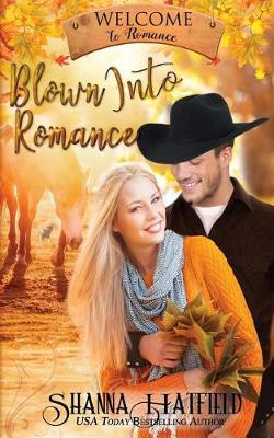 Book cover for Blown Into Romance