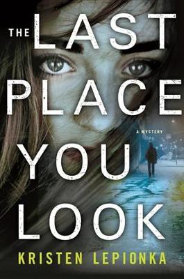 Book cover for The Last Place You Look