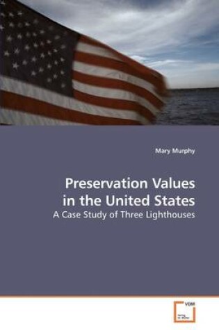 Cover of Preservation Values in the United States