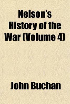 Book cover for Nelson's History of the War (Volume 4)