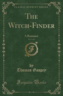 Book cover for The Witch-Finder, Vol. 1 of 3