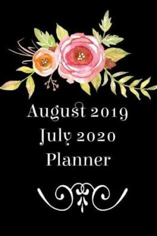 Cover of August 2019 July 2020 Planner