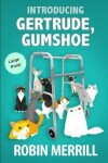 Book cover for Introducing Gertrude, Gumshoe