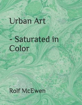 Book cover for Urban Art - Saturated in Color