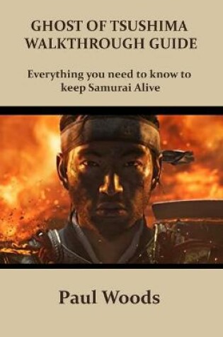 Cover of Ghost of Tsushima Walkthrough Guide