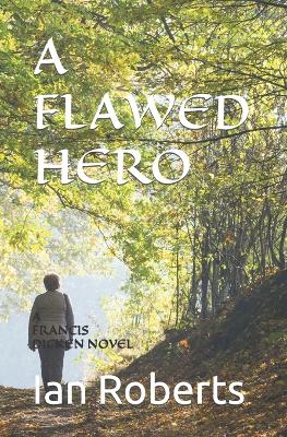 Book cover for A Flawed Hero