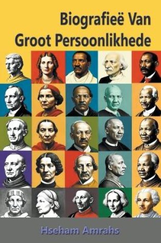 Cover of Biografieë Van Groot Persoonlikhede