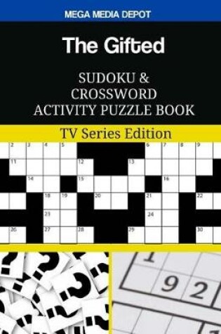 Cover of The Gifted Sudoku and Crossword Activity Puzzle Book