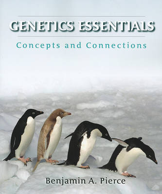 Book cover for Genetics Essentials: Concepts and Connections