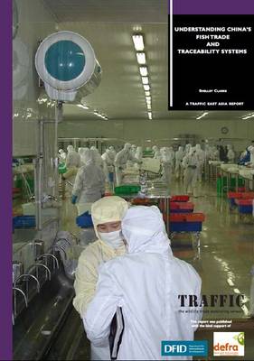 Book cover for Understanding China's Fish Trade and Traceability Systems