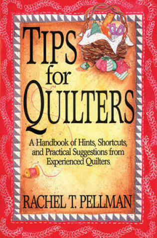 Cover of Tips for Quilters