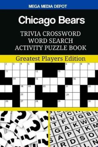 Cover of Chicago Bears Trivia Crossword Word Search Activity Puzzle Book