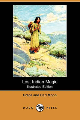 Book cover for Lost Indian Magic (Illustrated Edition) (Dodo Press)