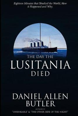 Book cover for The Day the Lusitania Died