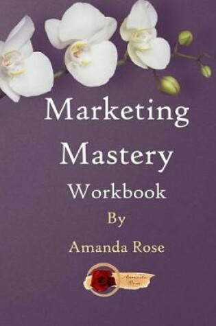 Cover of Marketing Mastery Workbook