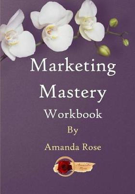 Book cover for Marketing Mastery Workbook