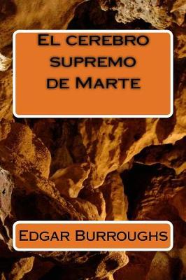 Book cover for El Cerebro Supremo de Marte