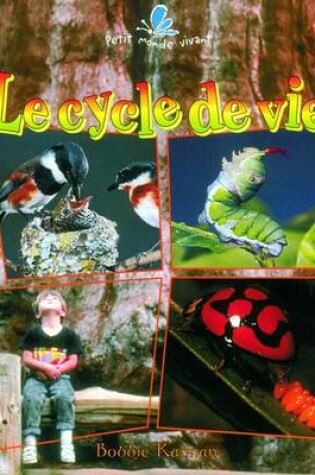 Cover of Le Cycle de Vie