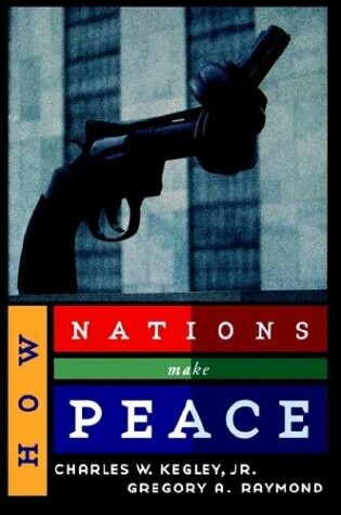 Cover of How Nations Make Peace